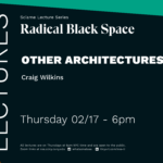 Sciame Radical Black Space, Other Architectures